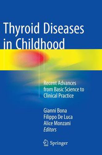 Cover image for Thyroid Diseases in Childhood: Recent Advances from Basic Science to Clinical Practice