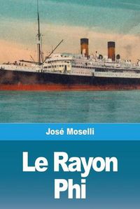 Cover image for Le Rayon Phi