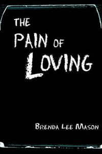 Cover image for The Pain of Loving