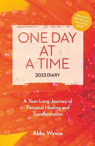 Cover image for One Day at a Time Diary 2023: A year-long journey of personal healing and transformation