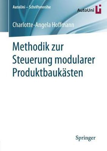 Cover image for Methodik zur Steuerung modularer Produktbaukasten