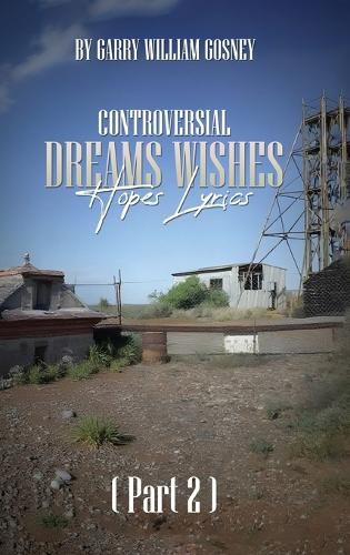 Cover image for CONTROVERSIAL DREAMS WISHES HOPES LYRICS Part 2