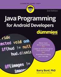 Cover image for Java Programming for Android Developers For Dummies 2e