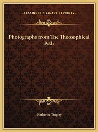 Cover image for Photographs from the Theosophical Path