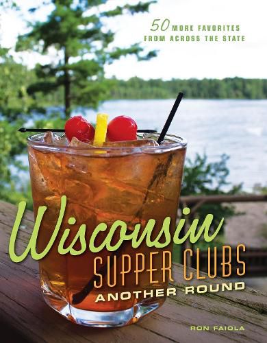 Cover image for Wisconsin Supper Clubs: Another Round