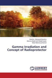 Cover image for Gamma Irradiation and Concept of Radioprotector