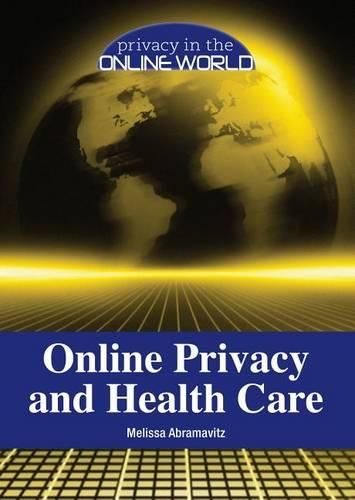Cover image for Online Privacy and Health Care