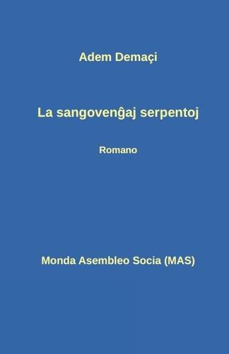 Cover image for La sangoven&#285;aj serpentoj: Romano