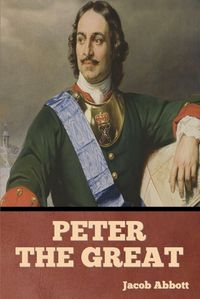 Cover image for Peter the Great