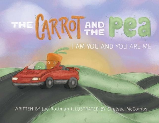 Cover image for The Carrot and the Pea: I am You and You are Me