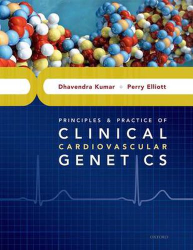 Cover image for Principles and Practice of Clinical Cardiovascular Genetics