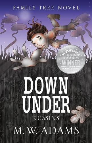 Cover image for Family Tree Novel: DOWN UNDER Kussins