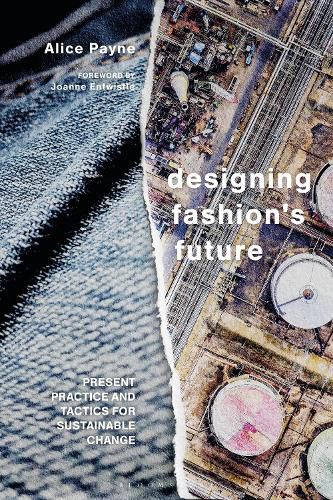 Cover image for Designing Fashion's Future: Present Practice and Tactics for Sustainable Change