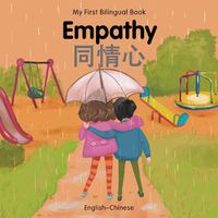 Cover image for My First Bilingual Book-Empathy (English-Chinese)