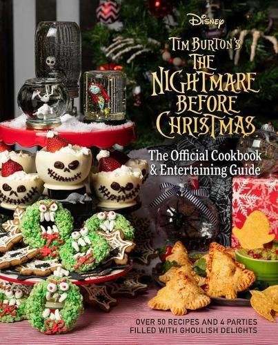 Cover image for The Nightmare Before Christmas: The Official Cookbook & Entertaining Guide