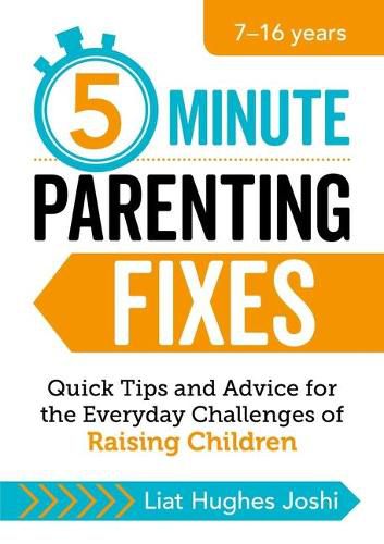 Cover image for 5-Minute Parenting Fixes: Quick Tips and Advice for the Everyday Challenges of Raising Children