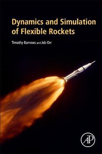 Cover image for Dynamics and Simulation of Flexible Rockets