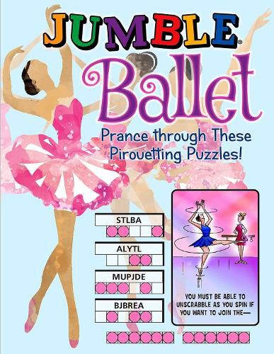 Jumble (R) Ballet: Prance Through These Pirouetting Puzzles!