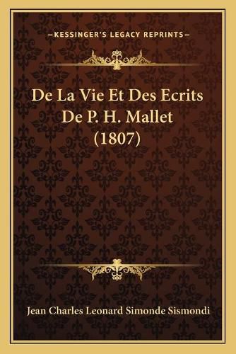 Cover image for de La Vie Et Des Ecrits de P. H. Mallet (1807)