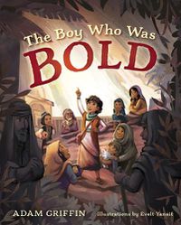 Cover image for Boy Who Was Bold, The