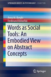 Cover image for Words as Social Tools: An Embodied View on Abstract Concepts