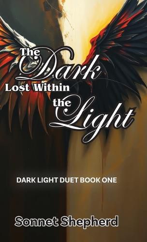 Cover image for The Dark Lost Within the Light
