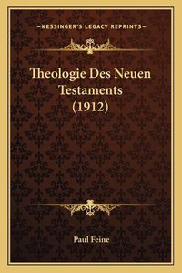 Cover image for Theologie Des Neuen Testaments (1912)