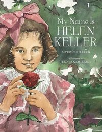 Cover image for My Name is Helen Keller