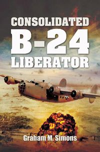 Cover image for Consolidated B-24 Liberator