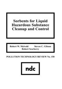 Cover image for Sorbents for Liquid Hazardous Substance Cleanup and Control