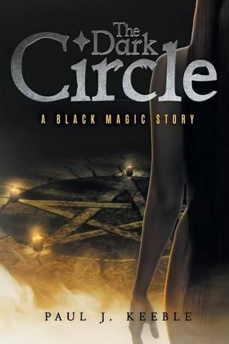 Cover image for The Dark Circle: A Black Magic Story