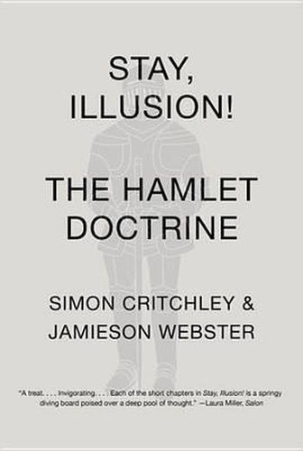 Stay, Illusion!: The Hamlet Doctrine