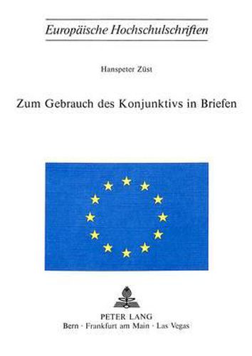 Zum Gebrauch Des Konjunktivs in Briefen