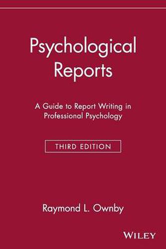 Cover image for Psychological Reports: Guide to Report Writing in Professional Psychology