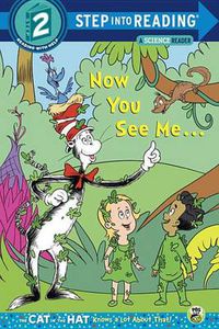 Cover image for Now You See Me... (Dr. Seuss/Cat in the Hat)