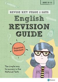Cover image for Pearson REVISE Key Stage 2 SATs English Revision Guide - Expected Standard: for home learning and the 2022 and 2023 exams