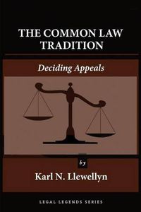 Cover image for The Common Law Tradition: Deciding Appeals