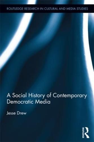 Cover image for A Social History of Contemporary Democratic Media