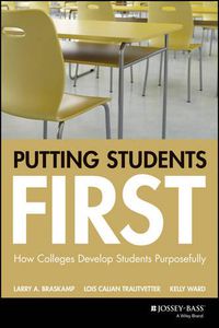 Cover image for Putting Students First: How Colleges Develop Students Purposefully