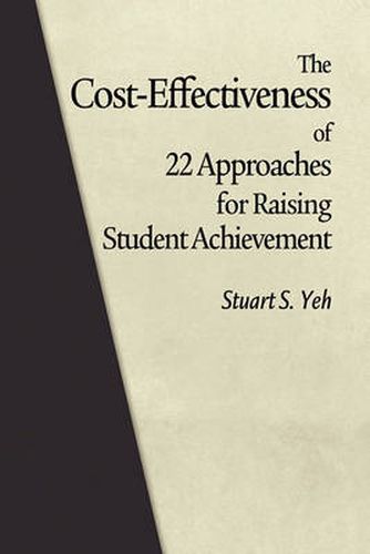 Cover image for The Cost-Effectiveness of 22 Approaches for Raising Student Achievement