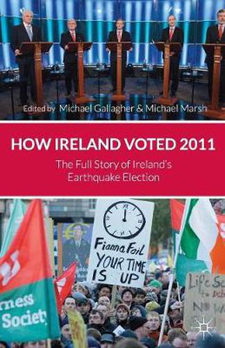 Cover image for How Ireland Voted 2011: The Full Story of Ireland's Earthquake Election