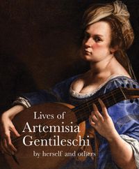 Cover image for Lives of Artemisia Gentileschi