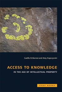 Cover image for Access to Knowledge in the Age of Intellectual Property