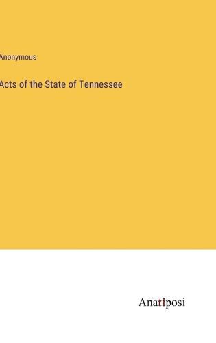 Cover image for Acts of the State of Tennessee