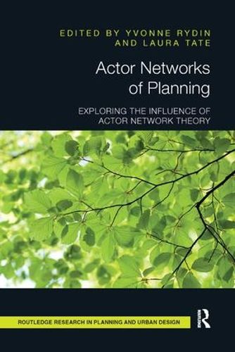 Cover image for Actor Networks of Planning: Exploring the Influence of Actor Network Theory