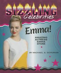 Cover image for Emma!: Amazing Actress Emma Stone