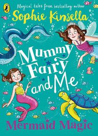 Cover image for Mummy Fairy and Me: Mermaid Magic