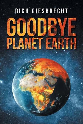 Cover image for Goodbye Planet Earth