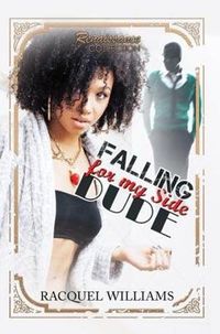 Cover image for Falling For My Side Dude: Renaissance collection
