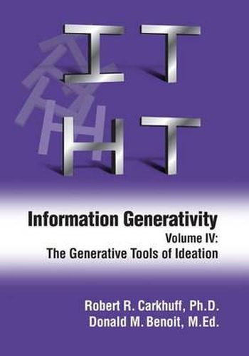 Cover image for Information Generativity: Volume 4: The Generative Tools of Ideation